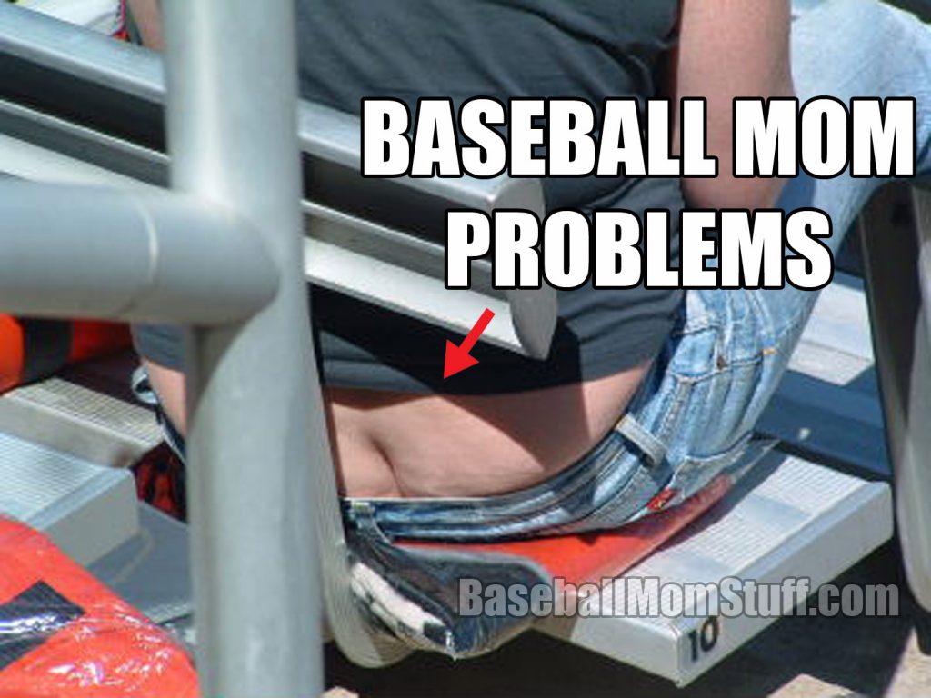 baseball mom problems butt crack on bleachers meme