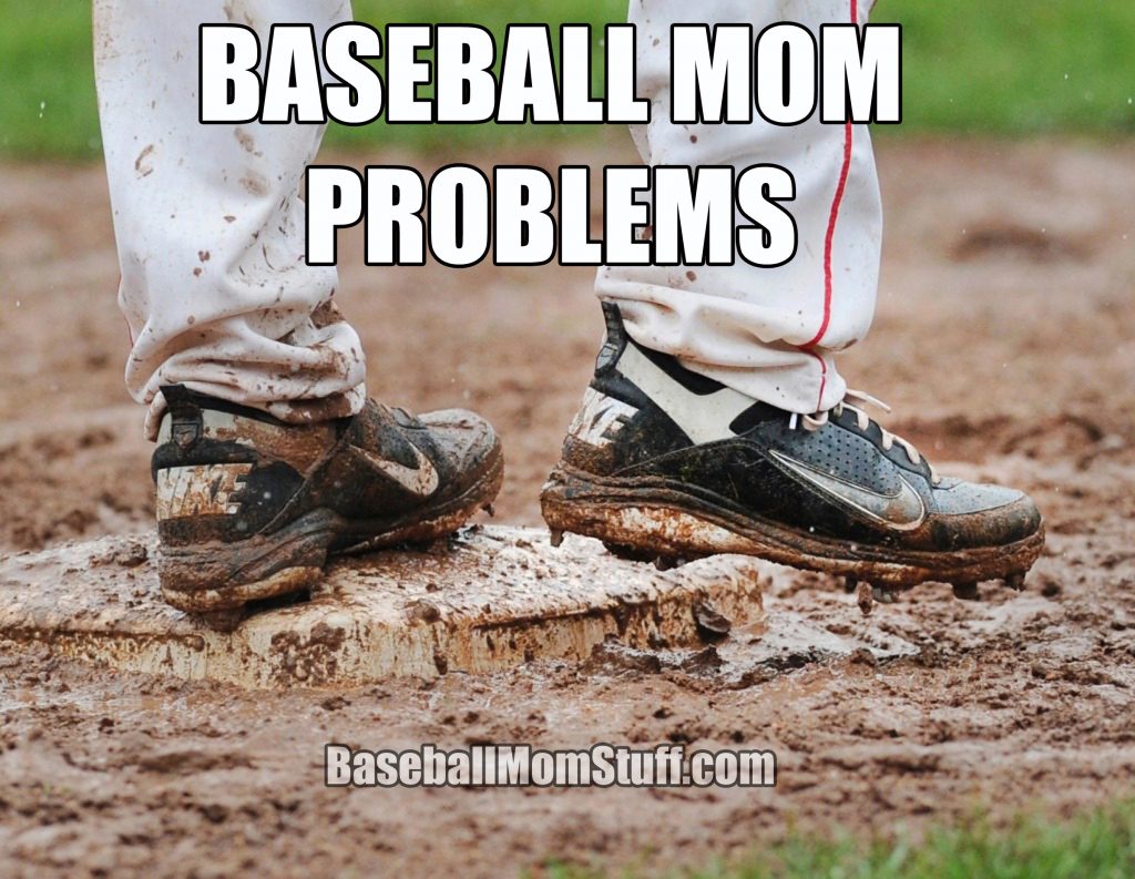 baseball mom problems muddy cleats meme