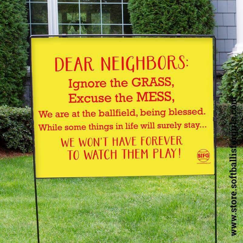 dear neighbors sign