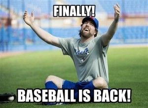 finally baseball is back