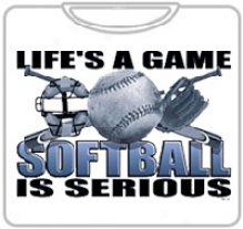 life's a game softball is serious meme