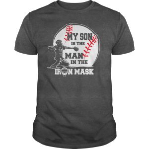 my son is the man in the iron mask baseball tshirt