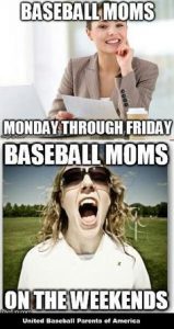 baseball moms on the weekends meme