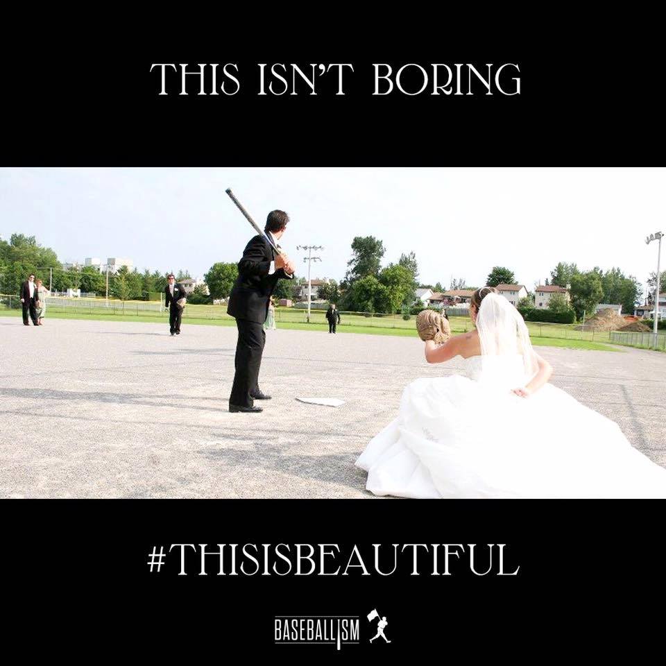 this isnt boring this is beautiful baseball wedding meme