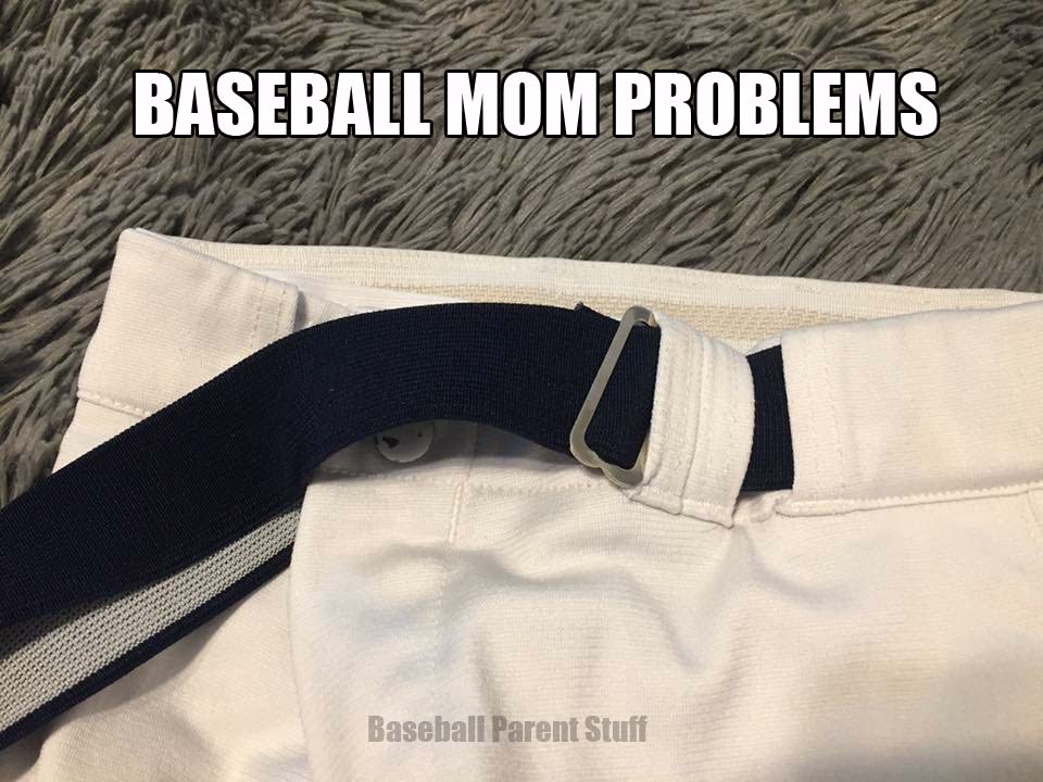 baseball mom problems tight belt