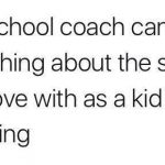 one high school coach