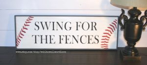 swing for the fences vintage baseball sign