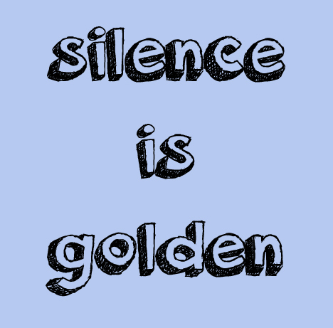 silence is golden banner